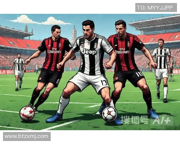 尤文图斯客场战胜AC米兰,豪取联赛三连胜:黑白军团再度展现冠军实力 尤文图斯客场战胜AC米兰,豪取联赛三连胜:黑白军团再度展现冠军实力